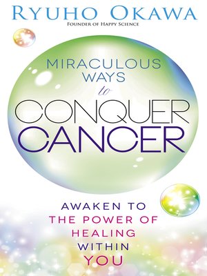 cover image of Miraculous Ways to Conquer Cancer